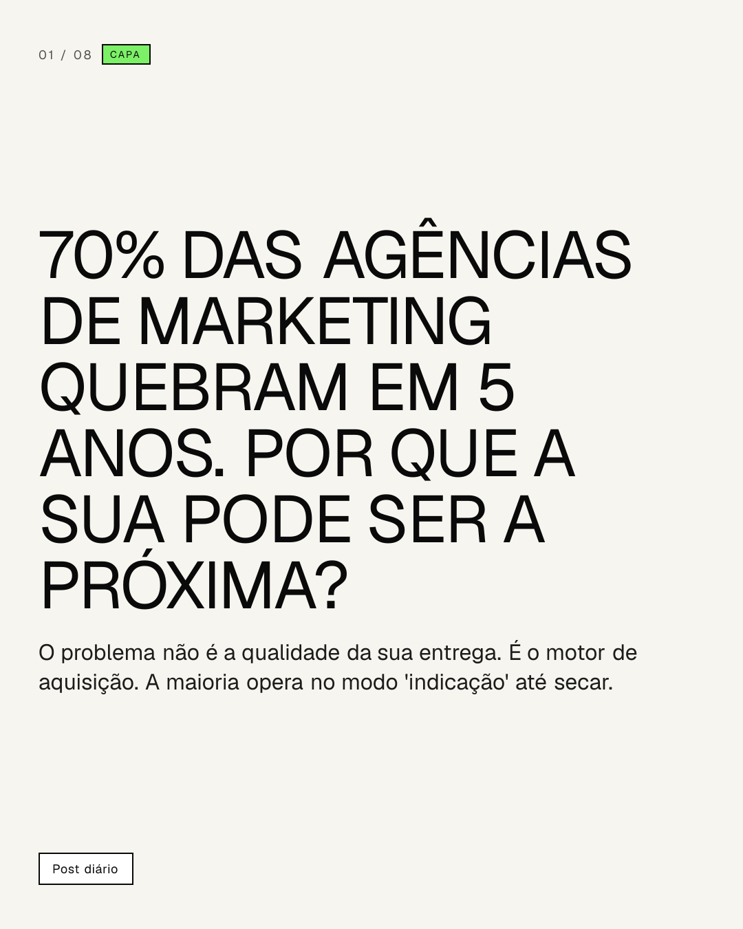 O problema não é a qualidade da sua entrega. É o motor de aquisição. A maioria opera no modo 'indicação' até secar.